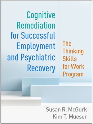 cover image of Cognitive Remediation for Successful Employment and Psychiatric Recovery